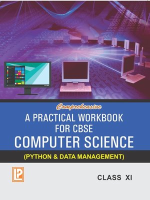 cover image of A Practical Workbook for CBSE Computer Science Python XI